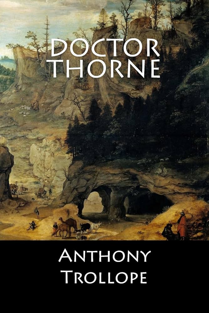 Doctor Thorne by Anthony Trollope